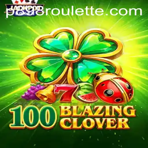 Captivating the Gaming World: An In-Depth Look at 100BlazingClover