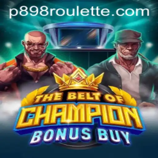 Exploring TheBeltOfChampionBonusBuy: A Comprehensive Look into the Game